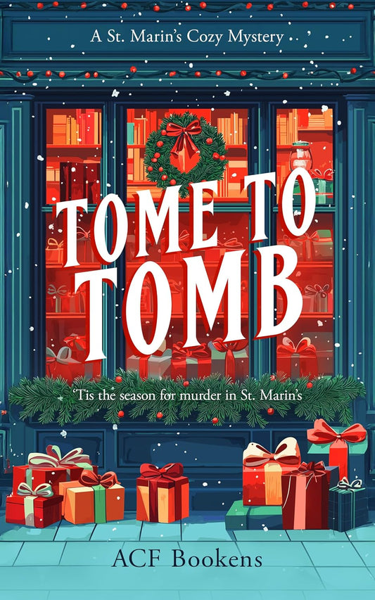 Tome To Tomb (St. Marin's Cozy Mystery Series Book 5)