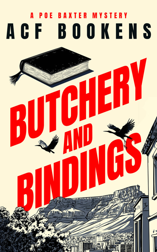 Butchery and Bindings (Poe Baxter Books Series Book 3)