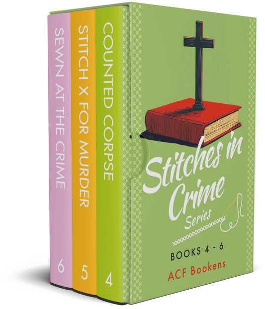 Stitches In Crime Box Set Volume 2 (Books 4-6)