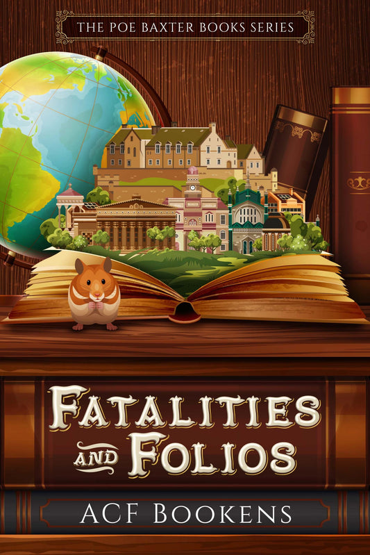 Fatalities and Folios (Poe Baxter Books Series Book 1)