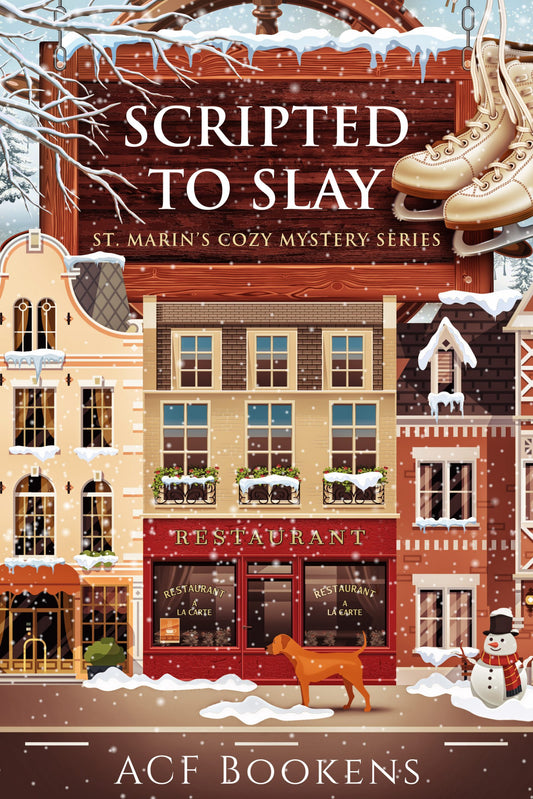 Scripted To Slay (St. Marin's Cozy Mystery Series Book 6)