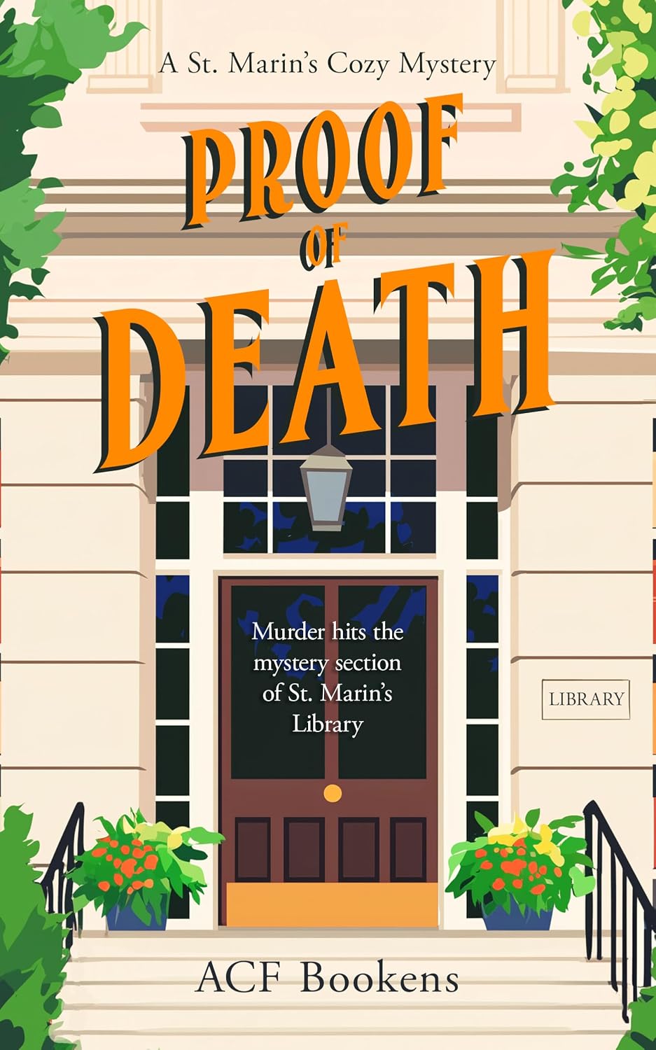 Proof Of Death (St. Marin's Cozy Mystery Series Book 7)