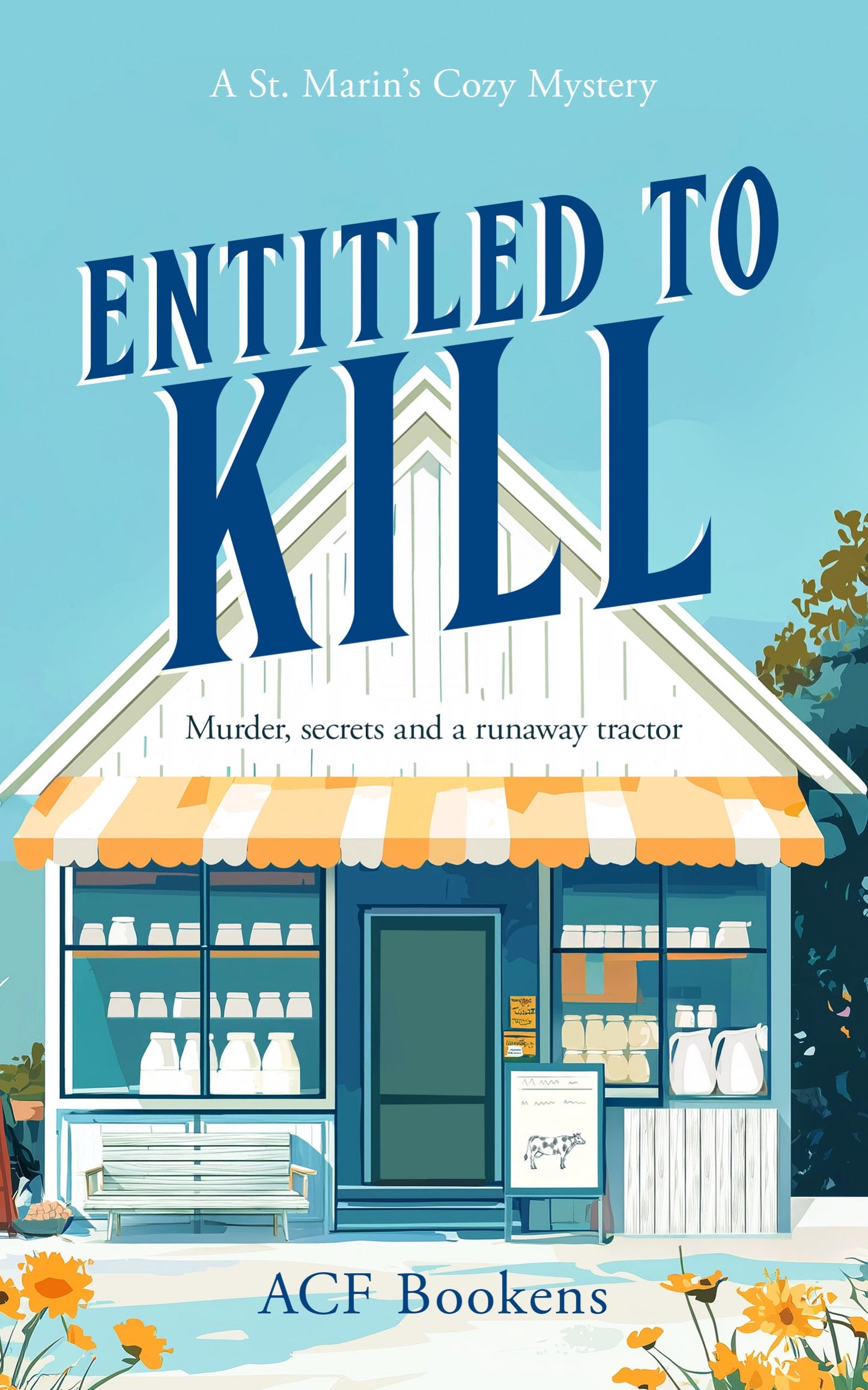 Entitled To Kill (St. Marin's Cozy Mystery Series Book 2)