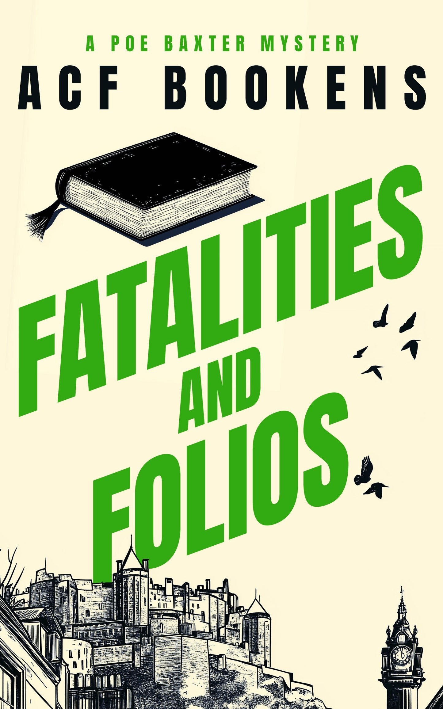 Fatalities and Folios (Poe Baxter Books Series Book 1)