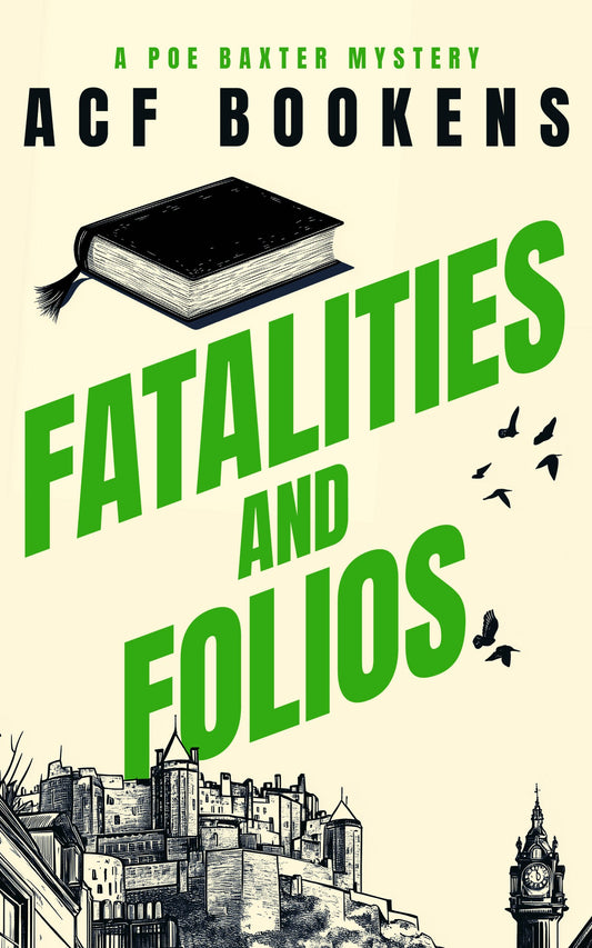 Fatalities and Folios (Poe Baxter Books Series Book 1)