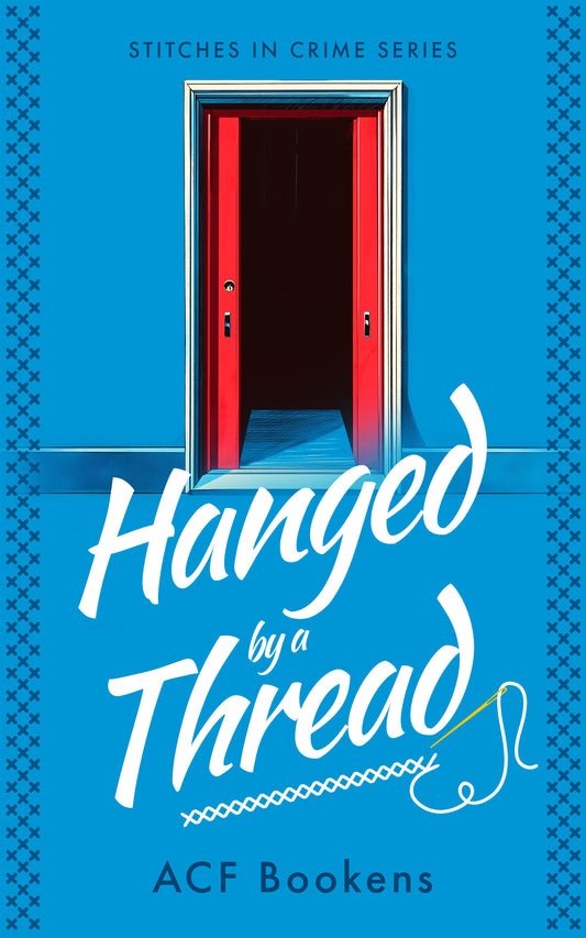 Hanged By A Thread (Stitches In Crime Book 3)