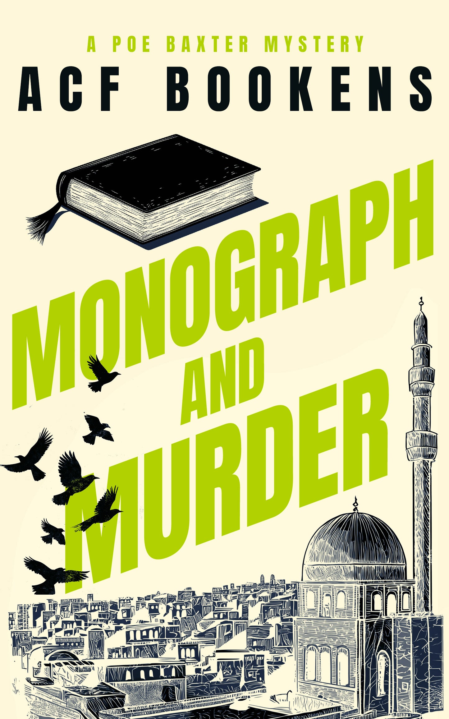 Monograph and Murder (Poe Baxter Books Series Book 4)