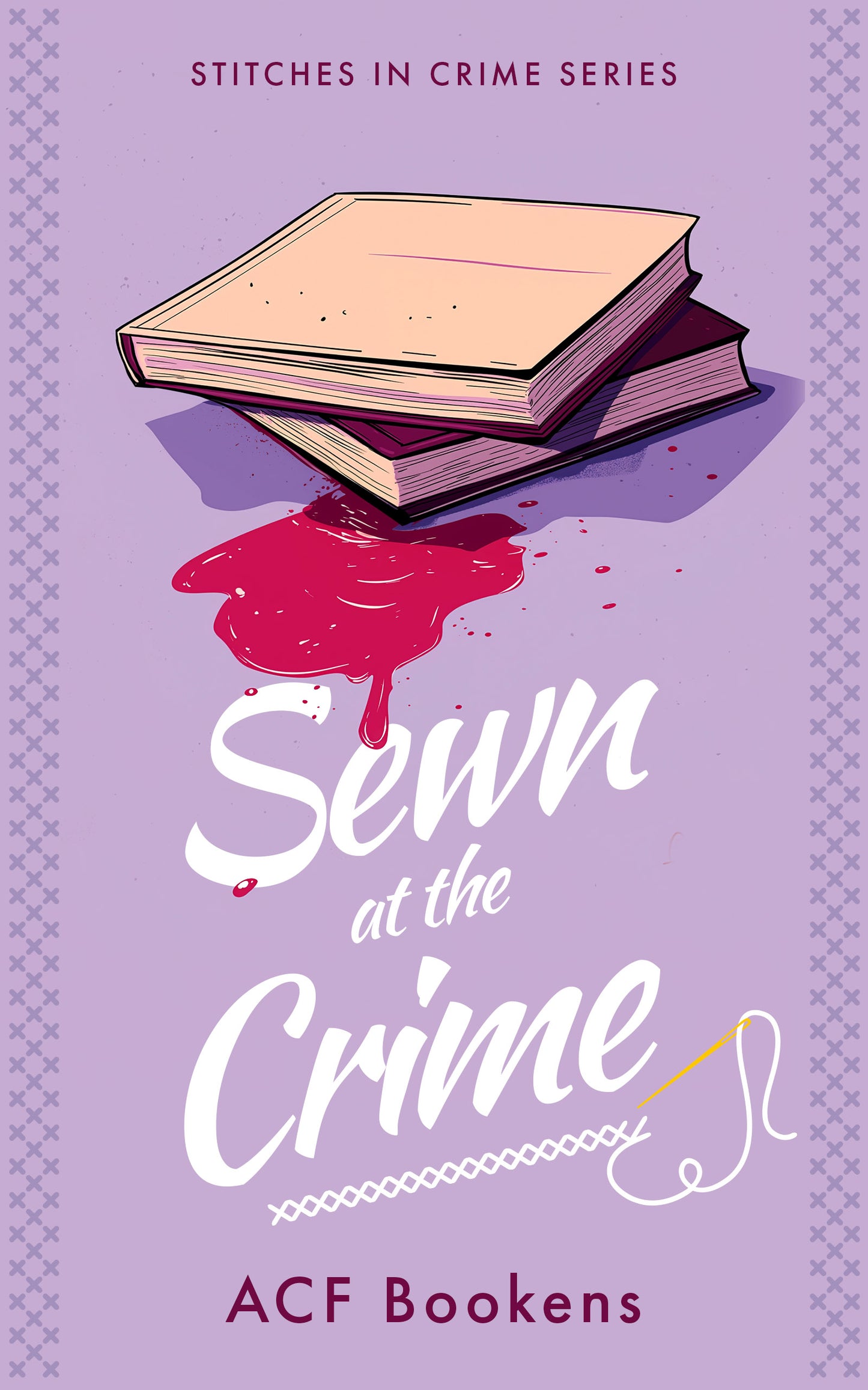 Sewn At The Crime (Stitches In Crime Book 6)