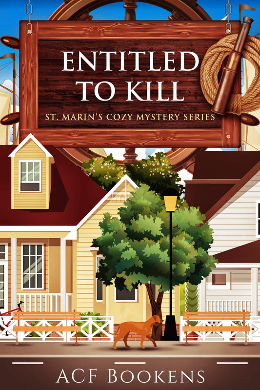 Entitled To Kill (St. Marin's Cozy Mystery Series Book 2)