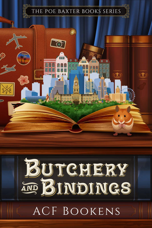 Butchery and Bindings (Poe Baxter Books Series Book 3)