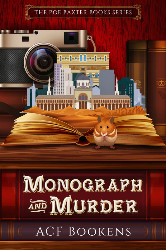 Monograph and Murder (Poe Baxter Books Series Book 4)