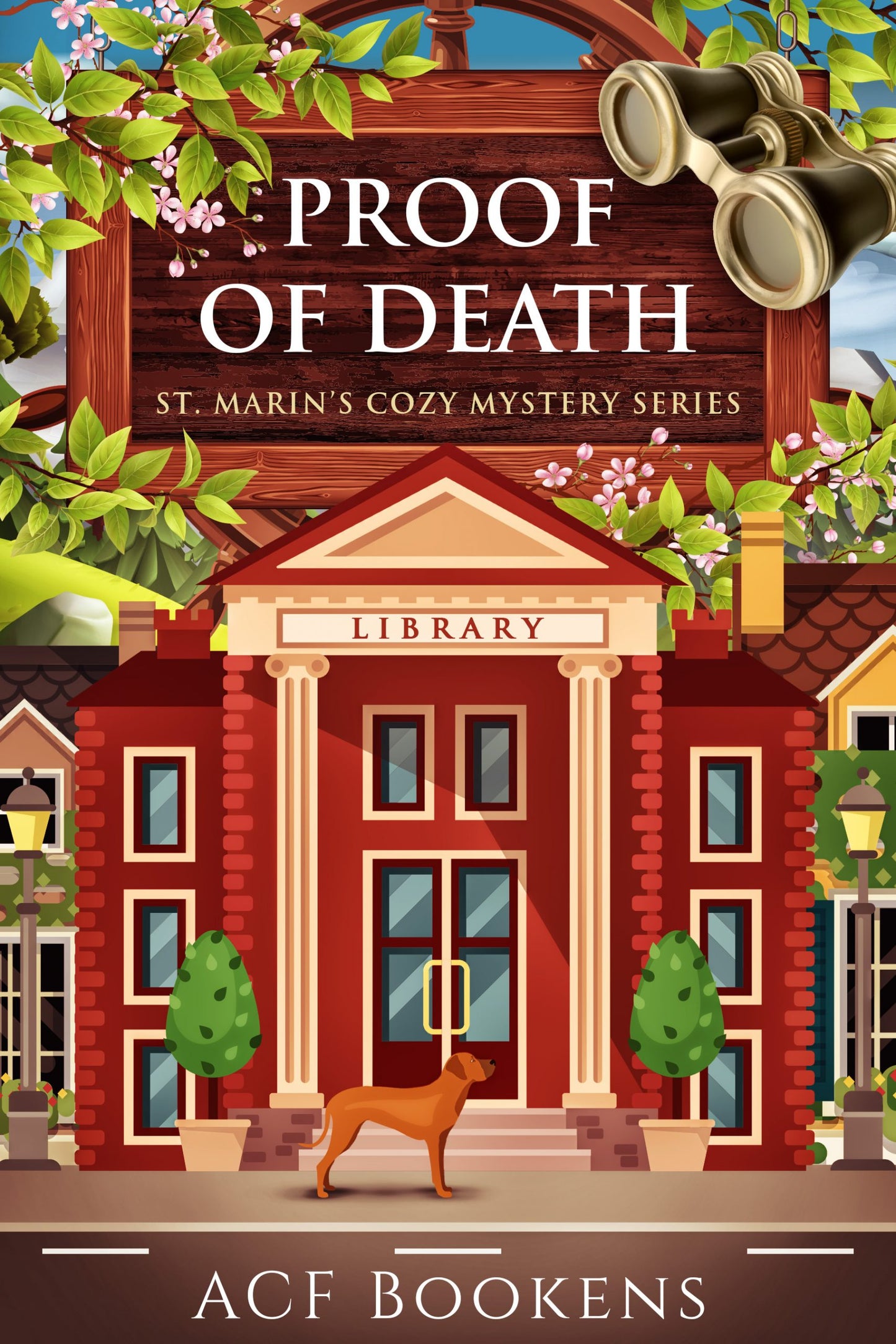 Proof Of Death (St. Marin's Cozy Mystery Series Book 7)
